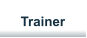 Trainer
