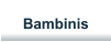 Bambinis